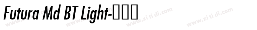 Futura Md BT Light字体转换
